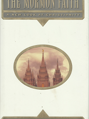 The Mormon Faith: A New Look At Christianity - Robert L. Millet - 1573453595