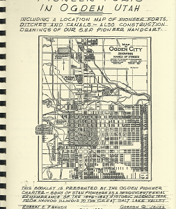 Pioneer Forts in Ogden Utah – Robert E. Francis