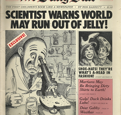 The Daily Blab: Scientist Warns World May Run Out of Jelly! – Ron Barrett – 039484811X