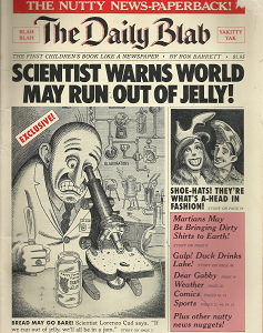 The Daily Blab: Scientist Warns World May Run Out of Jelly! – Ron Barrett – 039484811X