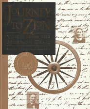 Journey To Zion: Voices From the Mormon Trail – Carol Cornwall Madsen – 1573452440