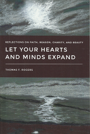 Let Your Hearts and Minds Expand – Thomas F. Rogers – 9780842529761