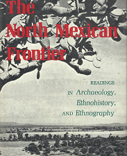 The North Mexican Frontier[Signed] – Basil C. Hedrick, J. Charles Kelley & Carroll L. Riley – 0809304899
