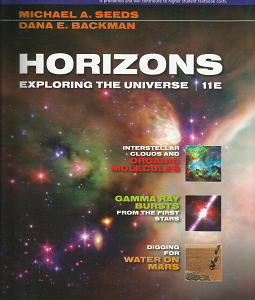 Horizons: Exploring the Universe (Instructor’s Edition) (2010, 11th Edition) ~ by Michael A. Seeds, Dana E. Backman