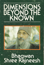 Dimensions Beyond the Known – Bhagwan Shree Rajneesh – 0914794353