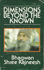 Dimensions Beyond the Known – Bhagwan Shree Rajneesh – 0914794353