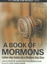 A Book of Mormons: Latter-Day Saints on a Modern-Day Zion[Signed] - Emily W. Jensen - 9781935952909
