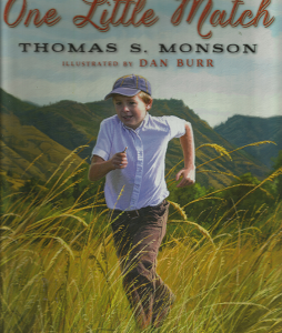 One Little Match – Thomas S. Monson – 9781609078683