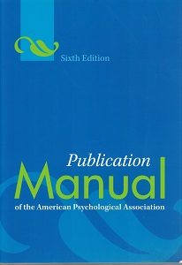 Publication Manual of the American Psychological Association ~ Softcover Binding ~ ISBN: 9781433805615 ~ 6th Edition
