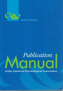 Publication Manual of the American Psychological Association ~ Softcover Binding ~ ISBN: 9781433805615 ~ 6th Edition