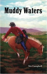 Muddy Waters ~ Stu Campbell ~ Softbound ~ ISBN: 9780996201971
