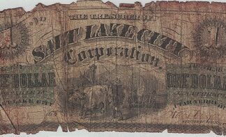 1888? ~ Very Rare Old Salt Lake City One Dollar Bill