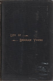 1893 ~ Life of Brigham Young ~ Edward Anderson ~ [No Title Page]