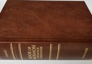 #55 of 112 Copies! ~ Leather Edition ~ Book of Mormon Reference Companion ~ Dennis L. Largey