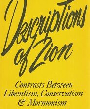 Descriptions of Zion – Contrasts Between Liberalism, Conservatism and Mormonism ~ Hyrum L. Andrus