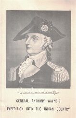 1953 ~ General Anthony Wayne’s Expedition into the Indian Country ~ Booklet