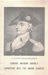 1953 ~ General Anthony Wayne’s Expedition into the Indian Country ~ Booklet