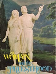 Woman and the Priesthood ~ Signed by Author, Rodney Turner