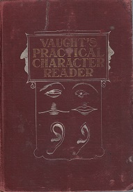 Vaught’s Practice Character Reader[1902] – L.A. Vaught
