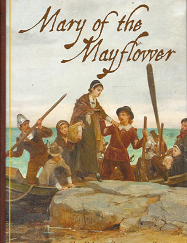 Mary of the Mayflower[Signed] – Diane Stevenson Stone – 9780989552318