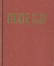Brigham Young’s Dixie of the Desert Exploration and Settlement — H. Lorenzo Reid — Hardbound
