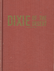 Brigham Young's Dixie of the Desert Exploration and Settlement --- H. Lorenzo Reid --- Hardbound