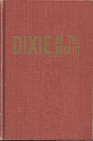 Brigham Young’s Dixie of the Desert Exploration and Settlement — H. Lorenzo Reid — Hardbound