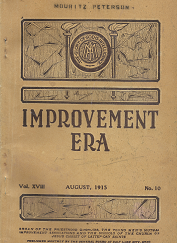 Improvement Era: Volume 18, Number 10, August 1915