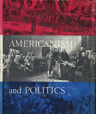 Mormonism, Americanism, & Politics – Richard Vetterli