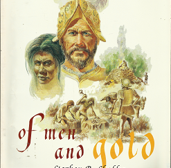 Of Men and Gold - The History and Evidence of Spanish Gold Mines in the West --- Stephen B. Shaffer --- Large Size Softbound --- ISBN:  0964437805