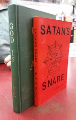 2 Books by Eugene O. Walton: “God is Alive” (1970); and “Satan’s Snare” (1974)