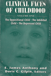 Clinical Faces of Childhood: Volumes 1-2 - E. James Anthony & Doris C. Gilpin - 1568213352