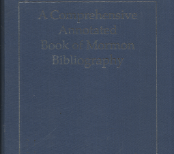 A Comprehensive Annotated Book of Mormon Bibliography – Donald W. Parry – 0934893195
