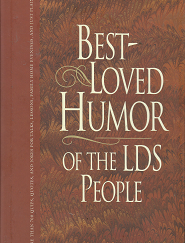 Best-Loved Humor of the LDS People - Linda Ririe Gundry, Jay A. Parry & Jack M Lyon - 157345396x