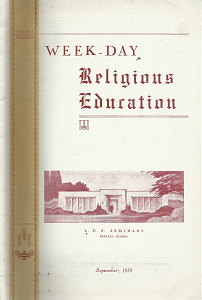Week-Day Religious Education: Malad, Idaho, September 1959, Volume 5, Number 5