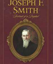 Joseph F. Smith: Portrait of a Prophet – Richard Neitzel Holzapfel & R.Q. Shupe – 1570086834