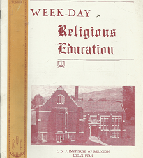 Week-Day Religious Education: Logan, Utah, Volume 2, Number 1