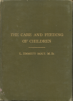 The Care and Feeding of Children[1916] – L. Emmett Holt