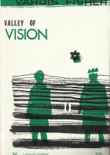 Valley of Vision — Vardis Fisher — “A Swallow Paperback” — Great Condition!