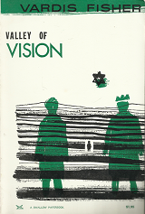 Valley of Vision — Vardis Fisher — “A Swallow Paperback” — Great Condition!