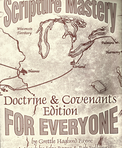 Scripture Mastery: Doctrine & Covenants Edition For Everyone – Grettle Hagland Payne