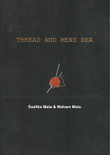 Thread and Mens Rea – Saalika Mela & Maham Mela