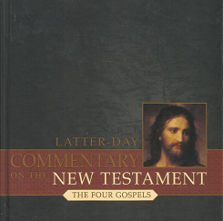 Latter-Day Commentary on the New Testament: The Four Gospels – Ed J. Pinegar – 9781591560869