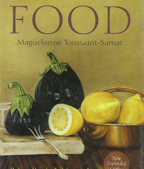 A History of Food – Maguelonne Toussaint-Samat – 781405181198
