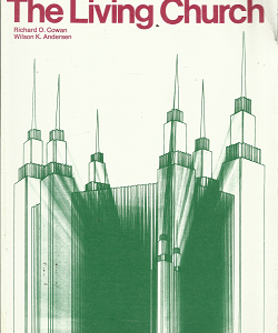 The Living Church – Richard O. Cowan & Wilson K. Andersen