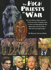 The High Priests of War – Michael Collins Piper – 09745484813