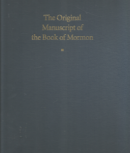 The Original Manuscript of the Book of Mormon – Royal Skousen – 0934893047