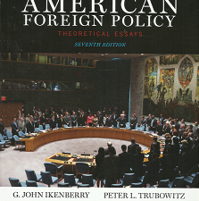 American Foreign Policy: Theoretical Essays – G. John Ikenberry & Peter L. Trubowitz – 9780199350834
