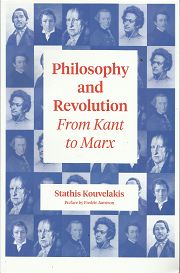 Philosophy and Revolution from Kant to Marx – Stathis Kouvelakis – 9781786635785