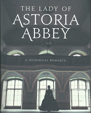 The Lady of Astoria Abbey – Anita Stansfield – 9781524407049
